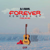 Forever - DJ Equal&Kazii M&ANZA