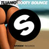 Booty Bounce (Original Mix) - Tujamo