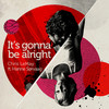 It's Gonna Be Alright - Chris LeMay&Hanne Sørvaag