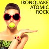 I Am Looking for Love - Ironquake Atomic Rock