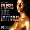 Push The Button (Original Mix) - Nick Lawyer