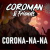 Corona Na Na - Roman Herzblut&ArrEss