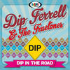 One True Truth - Dip Ferrell&The Truetones