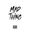 Mad Thing (feat. Mosh & Karma) (Explicit) - Uk Drill Hub&Mosh&Karma