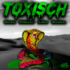 Toxisch (Explicit) - Kuza&Pilsner&Rushn405&Libo405