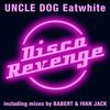 Eatwhite - Uncledog