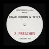 2 Preaches (Original Mix) - Tecca&Frank Hurman