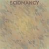 Sciomancy - Rukie