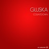 Countdown (Original Mix) - Gluska