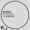 1, 2 Step (Original Mix) - Bpierre&Nina Schatz