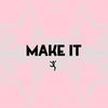 Make It - Luke Targett&Benny Jones