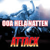 Ooa Hela Natten - Attack&Mats Hedström