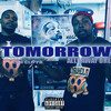 Tomorrow (Explicit) - Alldaway Dre&Luh Clippa