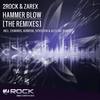 Hammer Blow (Eximinds Remix) - 2rock&Zarex