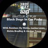 Black Dogs In Car Parks (Nieko Remix) - Amateur At Play&Nieko