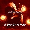 A Day of a Man - Andrea Martin