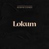 Lokum - Avishai Cohen&Roni Kaspi&Elchin Shirinov