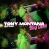 Tony Montana (feat. Nass G) (Explicit) - Bby Lean&Nass G