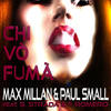 Quieres Fumar? (Spanish Version) - Max Millan&Paul Small&Felipe Romero&Salvatore Strada