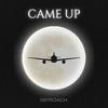 Came Up (Explicit) - 087Roach