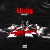 Blutig (Explicit) - EydoEy