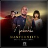 Nabahle - Masternjiva&Lelo Hadebe&Stiff