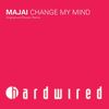 Change My Mind (Original Mix) - Majai