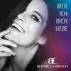 Weil ich Dich liebe - Bernice Ehrlich