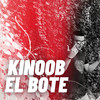 El Bote (Explicit) - KINOOB