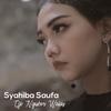 Ojo Nguber Welas - Syahiba Saufa