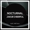 Nocturnal (Original Mix) - Jakub Cheerful