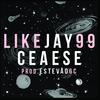 Like Jay 99 - Ceaese