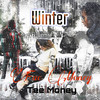 Winter - Fae Money&Tee Money
