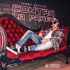 Contra La Pared (Explicit) - Tommy Boysen