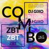 Combo (feat. Zbt) - Dj Gixo&zbt