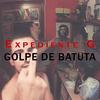 Golpe De Batuta (Explicit) - Expediente G