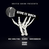 Give It Back (Explicit) - United Grind&Vice Souletric&Hijinks&Gamechangers