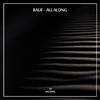 All Along - Rauf