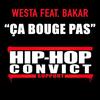 Ça bouge pas - Westa&Bakar