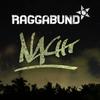 Nacht - Raggabund&DJ Vadim