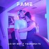 Fame (Explicit) - Lover Boy&Brayden Foley&Youngbeats&Evan Bowers