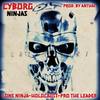 Cyborg Ninjas(feat. Lone Ninja, Holocaust & Pro the Leader) - Anthai&Lone Ninja&Holocaust&Pro The Leader