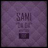 Da Da (Original Mix) - Sami