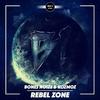 Rebel Zone - Kozmoz&Bones Noize&Matthias Seyss&Karim Gamboa