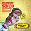 Claridad(feat. Prio Sánchez & Lecheburra) - Magnifico Sonido&Prio Sánchez&Lecheburra