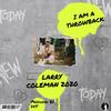 I Am A Throwback (Explicit) - Larry Coleman 2020&Douglas Adam Lawrence&DVT