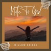 Note to God (feat. Dawn Elder & Dwight Rivera) - Willow Seixas&Lynne Fiddmont&Dawn Elder&Dwight Rivera
