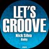 Baby (Original Mix) - Nick Silva