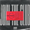 Join The Club (Explicit) - Izzie Gibbs