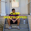 Chirp. (WizzSlopped Remix|Explicit) - Brian Young&DIVERZE.&WizzleDaWzRd&Dwain Laws&ANDRA KENNER JR.